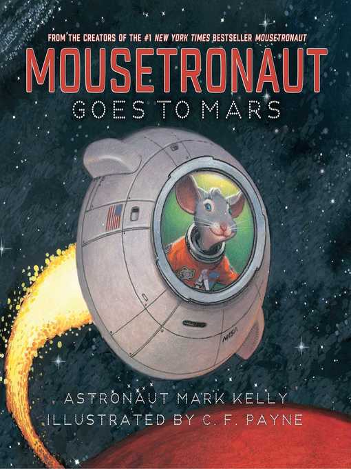 Title details for Mousetronaut Goes to Mars by Mark Kelly - Wait list